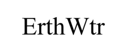 ERTHWTR trademark