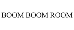 BOOM BOOM ROOM trademark