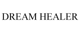 DREAM HEALER trademark