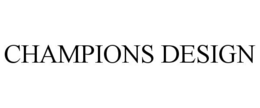 CHAMPIONS DESIGN trademark