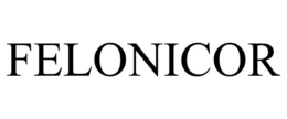 FELONICOR trademark