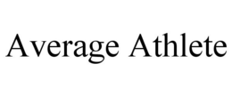 AVERAGE ATHLETE trademark