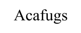 ACAFUGS trademark
