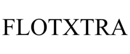 FLOTXTRA trademark