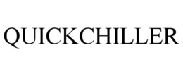 QUICKCHILLER trademark