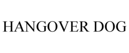 HANGOVER DOG trademark