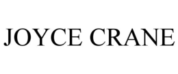 JOYCE CRANE trademark