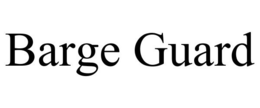 BARGE GUARD trademark