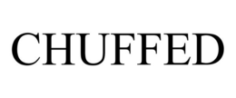 CHUFFED trademark