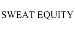 SWEAT EQUITY trademark