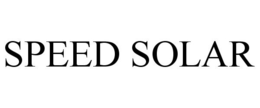 SPEED SOLAR trademark