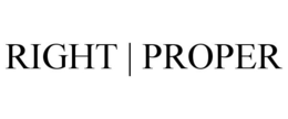 RIGHT | PROPER trademark