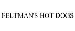 FELTMAN'S HOT DOGS trademark