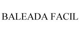 BALEADA FACIL trademark