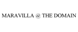 MARAVILLA @ THE DOMAIN trademark