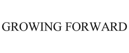 GROWING FORWARD trademark