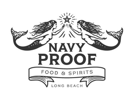 NAVY PROOF FOOD & SPIRITS LONG BEACH trademark