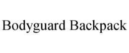 BODYGUARD BACKPACK trademark