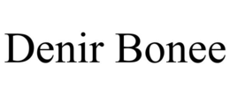 DENIR BONEE trademark