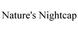 NATURE'S NIGHTCAP trademark