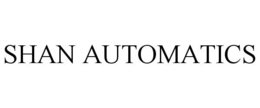 SHAN AUTOMATICS trademark