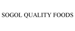 SOGOL QUALITY FOODS trademark