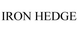 IRON HEDGE trademark