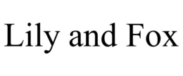 LILY AND FOX trademark