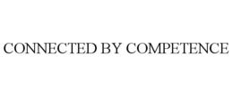 CONNECTED BY COMPETENCE trademark