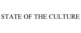 STATE OF THE CULTURE trademark