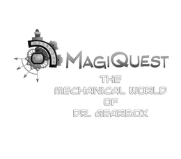 MAGIQUEST THE MECHANICAL WORLD OF DR. GEARBOX trademark