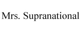MRS. SUPRANATIONAL trademark