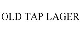OLD TAP LAGER trademark