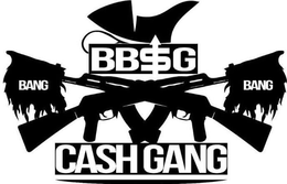 BB$G BANG BANG CASH GANG trademark
