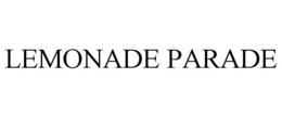 LEMONADE PARADE trademark