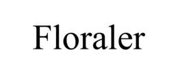 FLORALER trademark