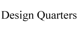 DESIGN QUARTERS trademark