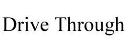 DRIVE THROUGH trademark