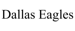 DALLAS EAGLES trademark