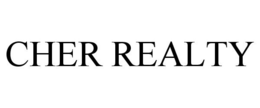 CHER REALTY trademark