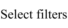 SELECT FILTERS trademark