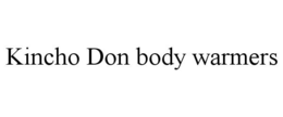 KINCHO DON BODY WARMERS trademark