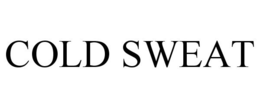 COLD SWEAT trademark