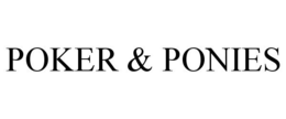 POKER & PONIES trademark