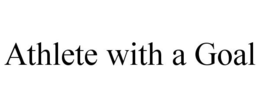 ATHLETE WITH A GOAL trademark