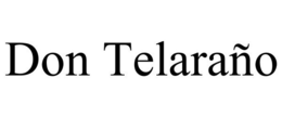 DON TELARAÑO trademark