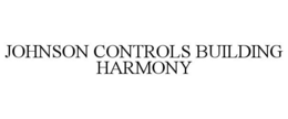JOHNSON CONTROLS BUILDING HARMONY trademark
