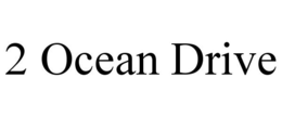 2 OCEAN DRIVE trademark
