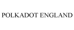 POLKADOT ENGLAND trademark