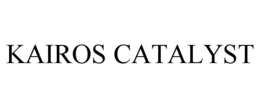 KAIROS CATALYST trademark
